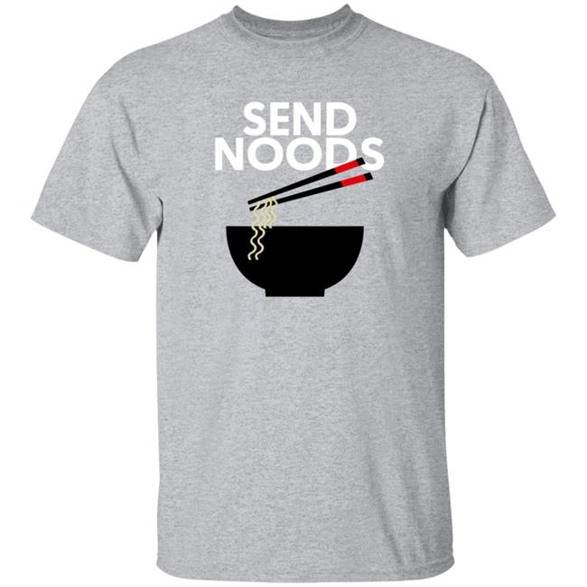 Send Noods Graphic Shirt Fivebelow Store Send Noods Graphic Shirt Hoodie