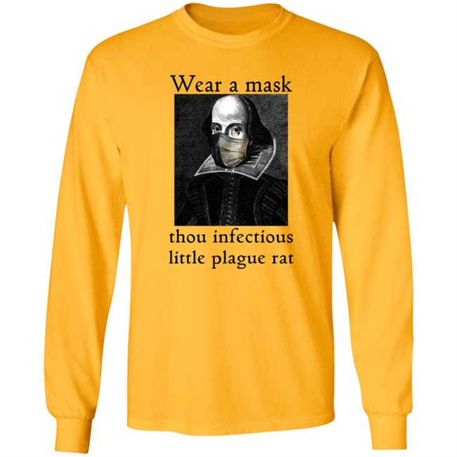 Wear A Mask Infectious Plague Rat Shakespeare Shirt Hoodie Wear A Mask Infectious Plague Rat Shakespeare Shirt Hoodie