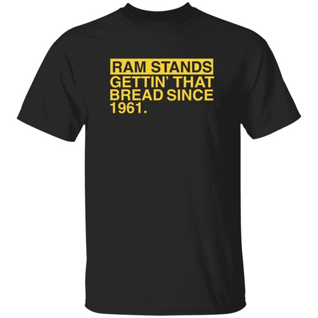 Ram Stands Gettin' That Bread Since 1961 Shirt Southeast Polk Rams Ram Stands Gettin' That Bread Since 1961 Shirt Hoodie Sweatshirt