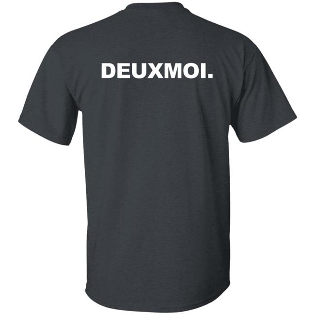 DeuxmoiLe Deux Shirt Deuxmoi Merch DeuxmoiLe Deux Shirt Deuxmoi Merch