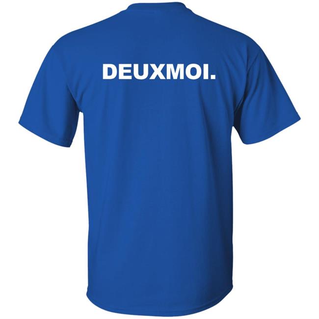 DeuxmoiLe Deux Shirt Deuxmoi Merch DeuxmoiLe Deux Shirt Deuxmoi Merch