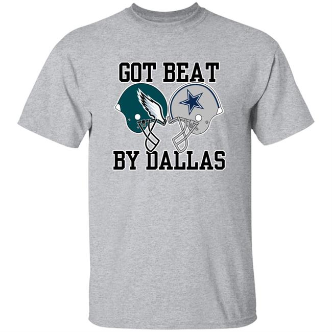 Got Beat By Dallas Shirt Nick Sirianni Got Beat By Dallas Shirt