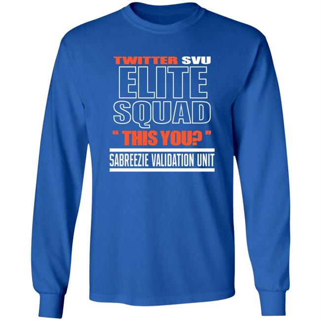 Twitter Svu Elite Squad This You Shirt Hoodie Sweatshirt Twitter Svu Elite Squad This You Shirt Hoodie Sweatshirt