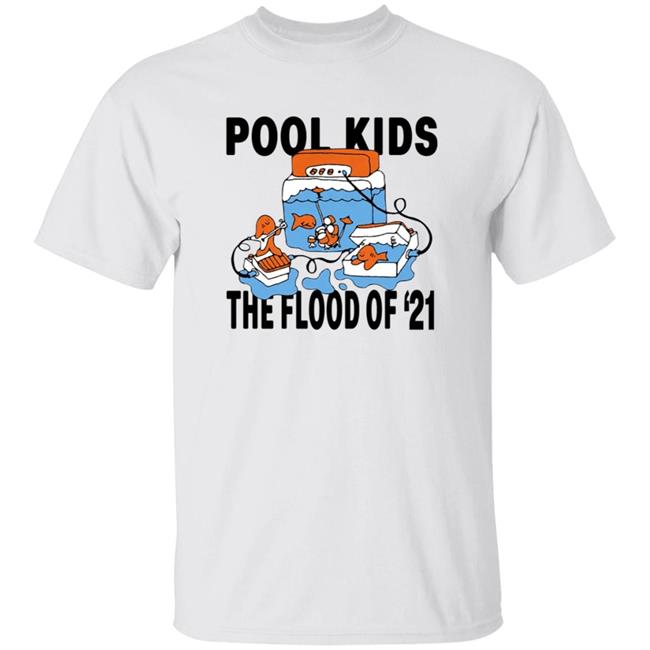 Pool Kids The Flood Of 21 Shirt Skeletallightning Merch