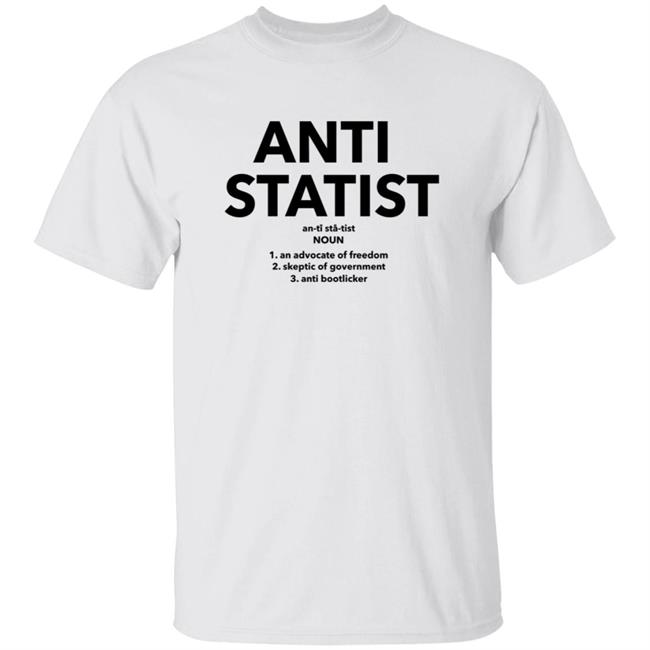 Anti Statist Shirt Rhonda Marys Store Anti Statist Shirt Hoodie Sweatshirt