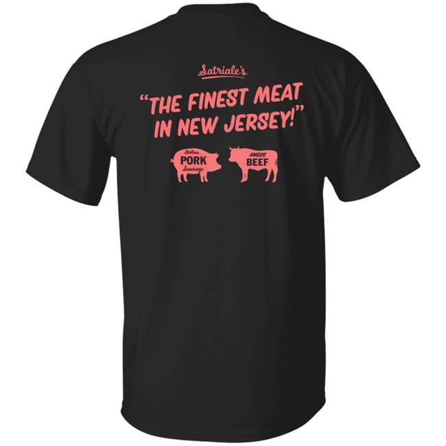 Satriale's The Finest Meat In New Jersey Shirt Satriale's Pork Store