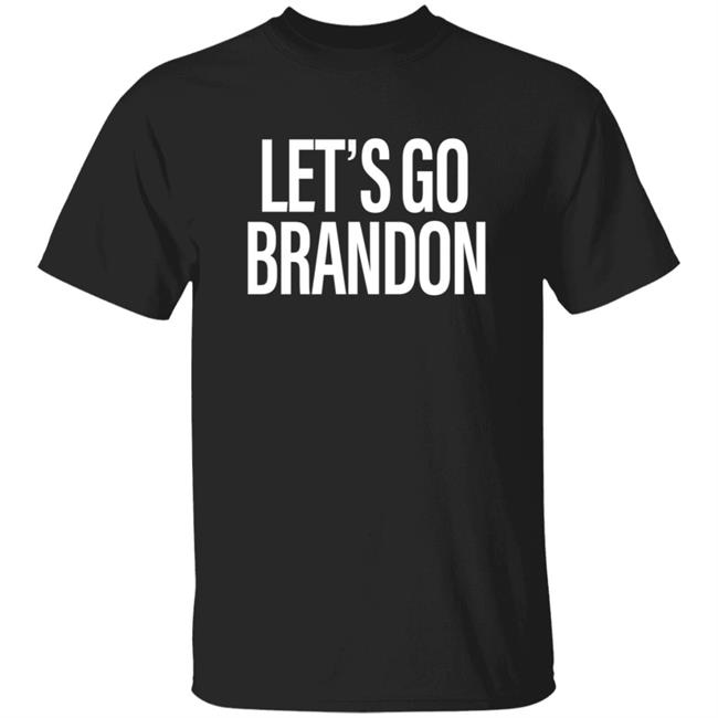 Lets Go Brandon Shirt Lets Go Brandon Meme Shirt