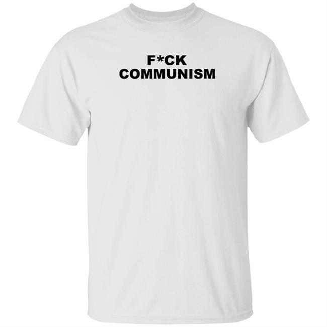 Fuck Communism Shirt Maj Toure Fuck Communism T Shirt Hoodie Sweatshirt