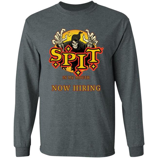 Spit In My Mouth Now Hiring Shirt Spit Halloween Shirt Spit In My Mouth Now Hiring Shirt Spit Halloween Shirt