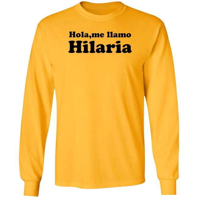 Hola Me Llamo Hilaria Shirt Hoodie Sweatshirt Cvtsoftserve Store Hola Me Llamo Hilaria Shirt Hoodie Sweatshirt Cvtsoftserve Store