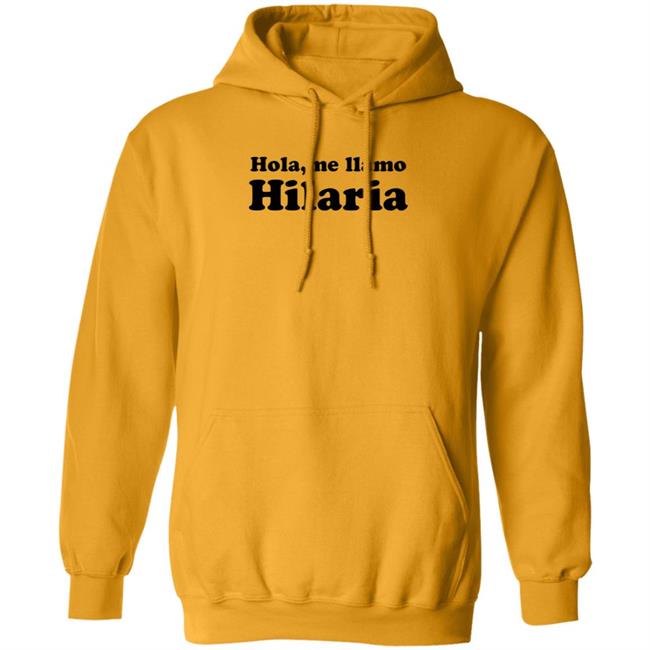 Hola Me Llamo Hilaria Shirt Hoodie Sweatshirt Cvtsoftserve Store Hola Me Llamo Hilaria Shirt Hoodie Sweatshirt Cvtsoftserve Store