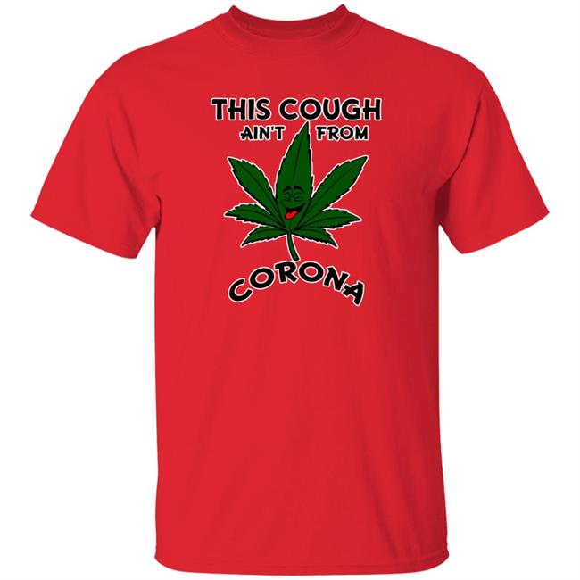 This Cough Ain't From Corona Shirt Spookytime Tea Bear This Cough Ain't From Corona Shirt Spookytime Tea Bear
