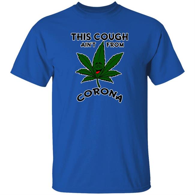 This Cough Ain't From Corona Shirt Spookytime Tea Bear This Cough Ain't From Corona Shirt Spookytime Tea Bear