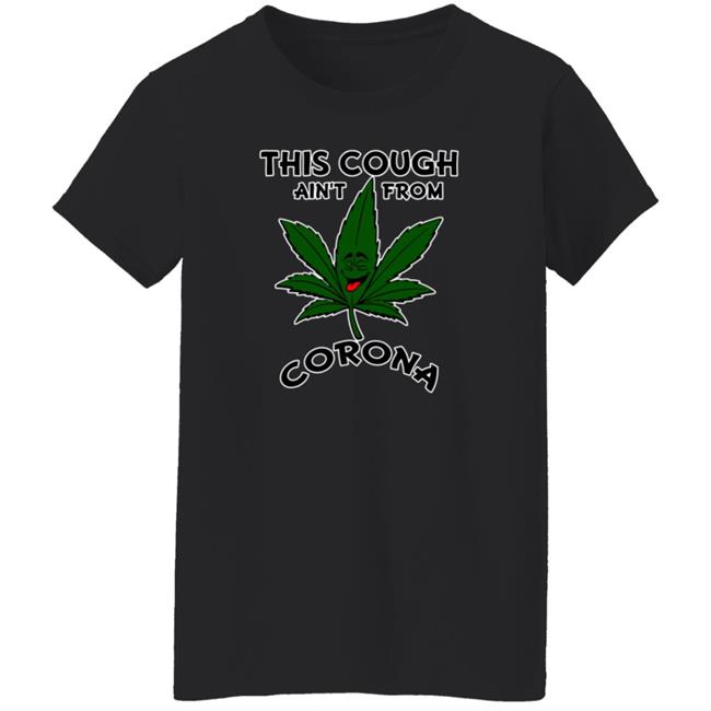 This Cough Ain't From Corona Shirt Spookytime Tea Bear This Cough Ain't From Corona Shirt Spookytime Tea Bear