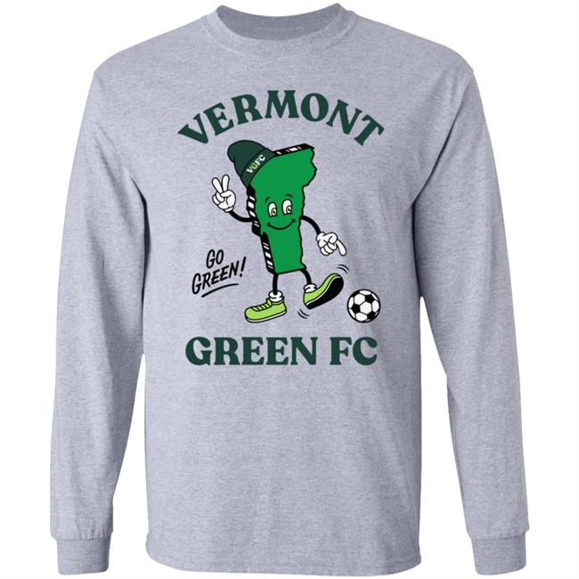 Vermont Green Fc Shirt Shop Vermontgreenfc The Go Green Shirt Hoodie Sweatshirt