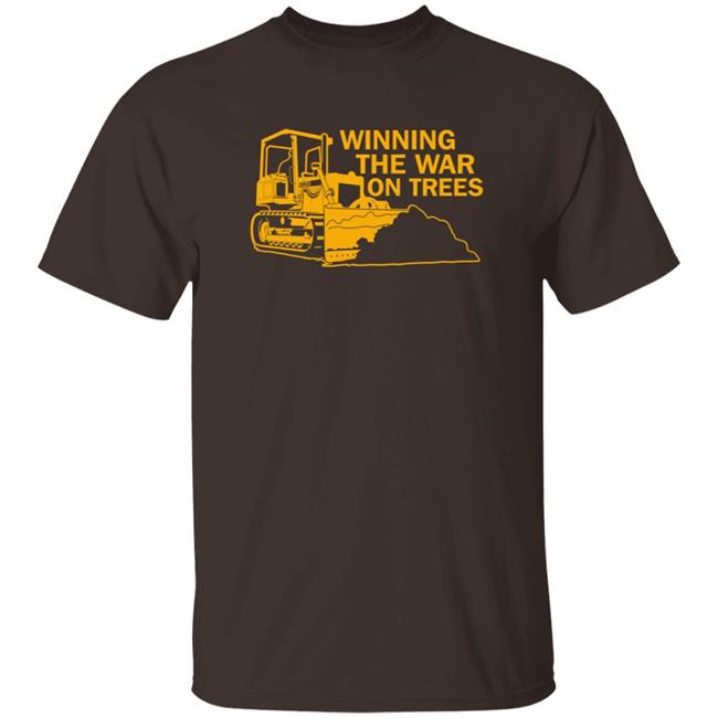 Winning The War On Trees Shirt Earth Peace Love Hug Environmental Shirt