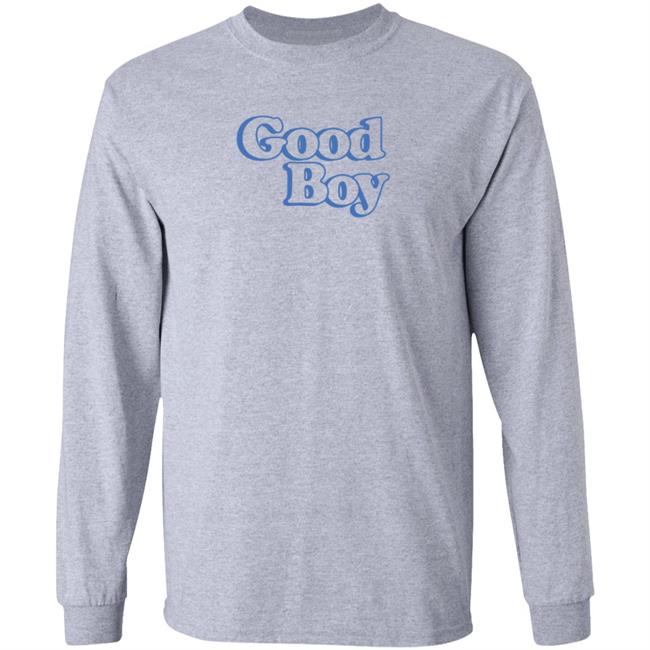 Good Boy Shirt Hoodie Sweatshirt Randolfclothing Shop