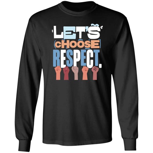 Lewis Hamilton's Let's Choose Respect Shirt Hoodie Sweatshirt