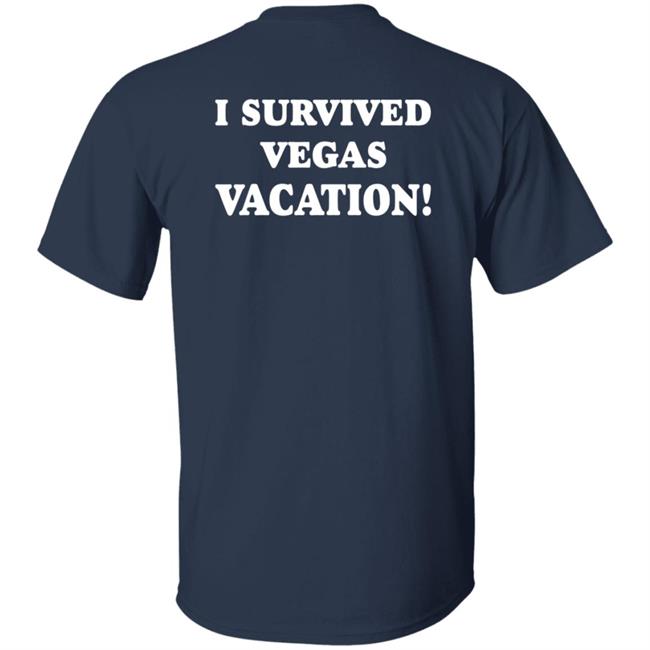 I Survived Vegas Vacation Shirt Emo Nite I Survived Vegas Vacation Shirt Hoodie Sweatshirt