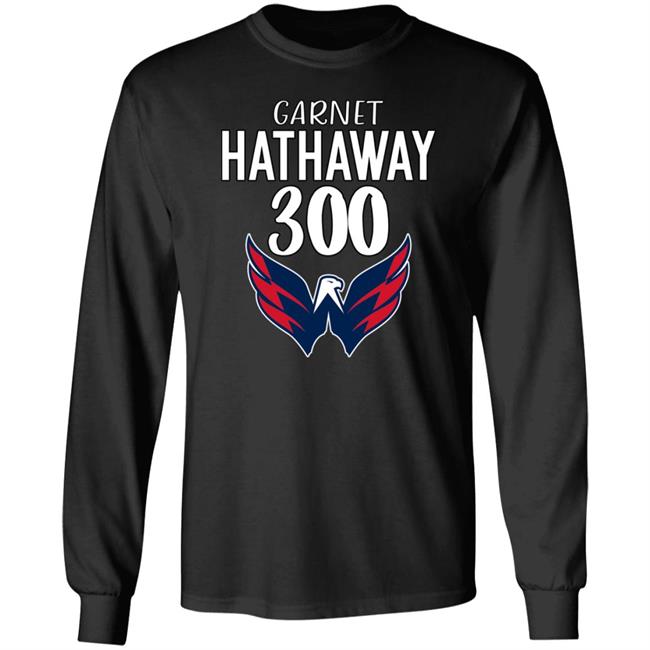 Garnet Hathaway 300 Shirt Osravenscaps Garnet Hathaway 300 Shirt Hoodie Sweatshirt