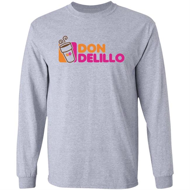 Don Delillo Shirt Wordwest Store Dunkin' Delillo Shirt Hoodie Sweatshirt