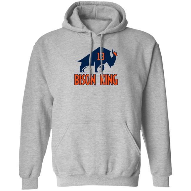 Bison King Shirt Hoodie Sweashirt Bison King Shirt Hoodie Sweashirt