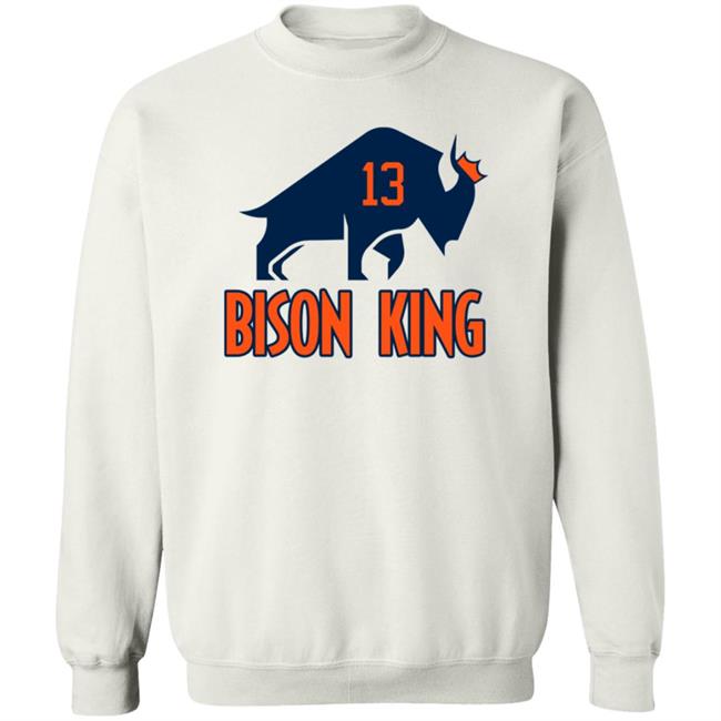 Bison King Shirt Hoodie Sweashirt Bison King Shirt Hoodie Sweashirt