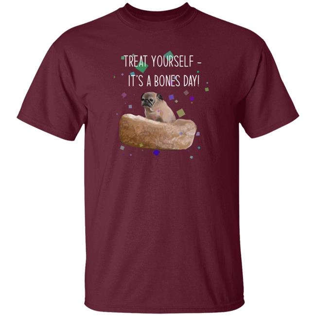 Treat Yourself It’s A Bones Day Shirt Noodleofficial Merch Treat Yourself It’s A Bones Day Shirt Noodleofficial Merch