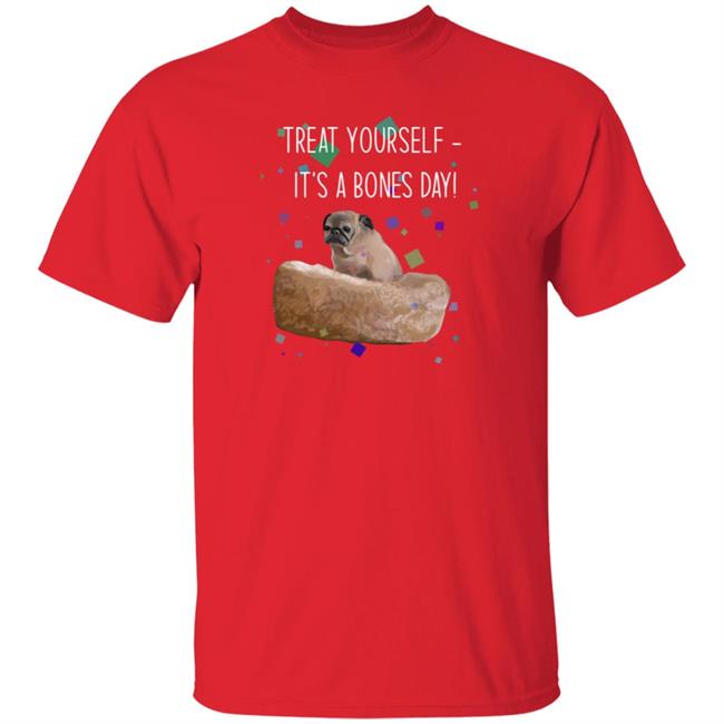 Treat Yourself It’s A Bones Day Shirt Noodleofficial Merch Treat Yourself It’s A Bones Day Shirt Noodleofficial Merch