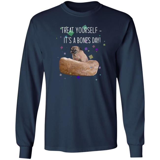 Treat Yourself It’s A Bones Day Shirt Noodleofficial Merch Treat Yourself It’s A Bones Day Shirt Noodleofficial Merch