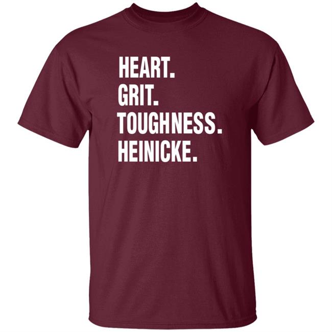 Heart Grit Toughness Heinicke Shirt Kimberly M Parkhurst Heart Grit Toughness Heinicke Shirt Hoodie Sweatshirt