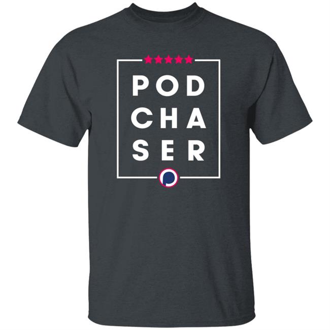 Podchaser Shirt Hoodie Sweatshirt Podchaser Merch