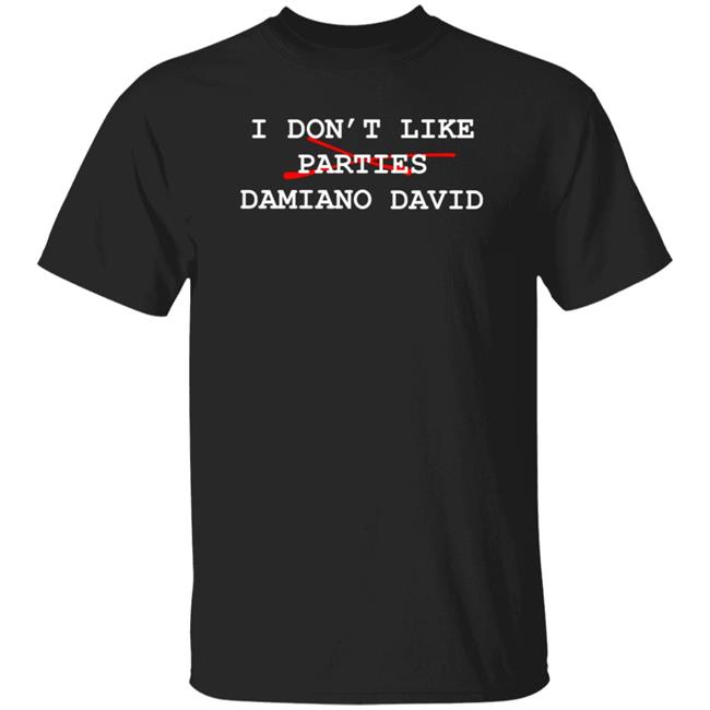 Maneskinofficial I Don't Like Parties Damiano David Shirt Hoodie Sweatshirt