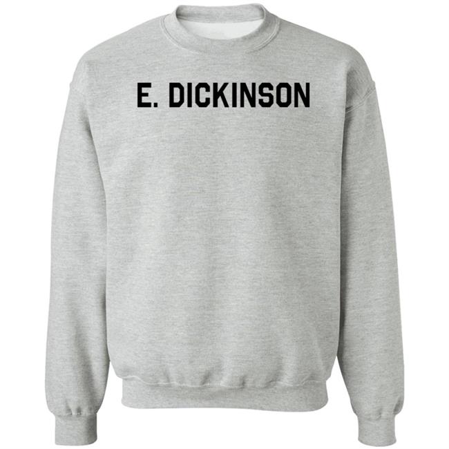 E Dickinson Sweatshirt Hailee Steinfeld E Dickinson Sweatshirt