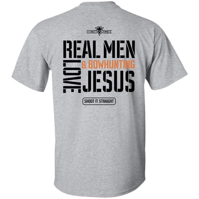 Real Men Love Bowhunting Jesus Shoot It Straight Shirt Bowadx Merch