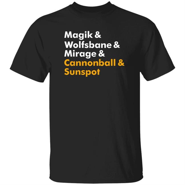 Mutants Magik & Wolfsbane & Mirage & Cannonball & Sunspot Shirt Hoodie Sweatshirt