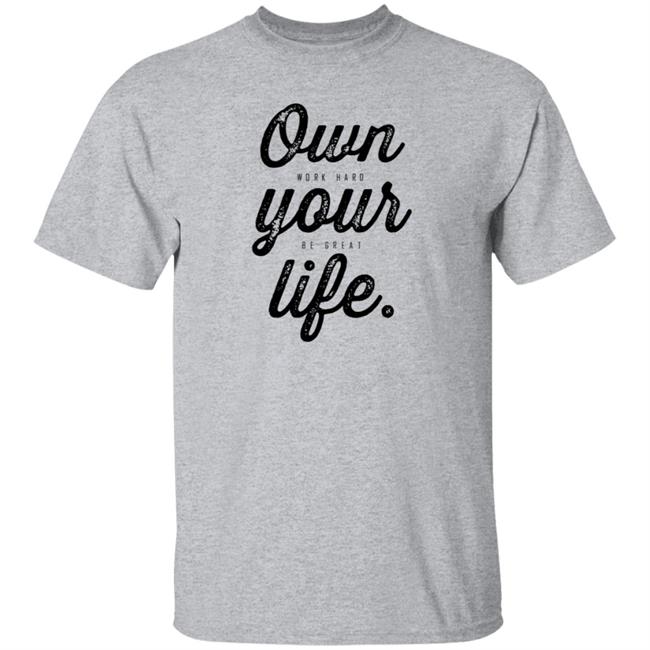 Rjoapparel Store Own Your Life Shirt Robert J. O'neill Own Your Life Shirt Hoodie Sweatshirt