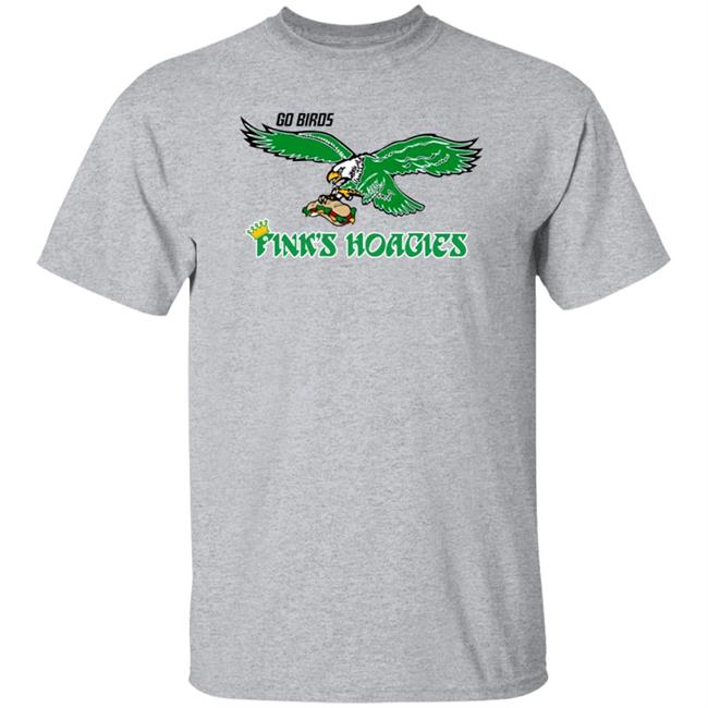 Go Birds Fink's Hoacgies Shirt Limited Edition Go Birds Fink's Hoacgies Shirt