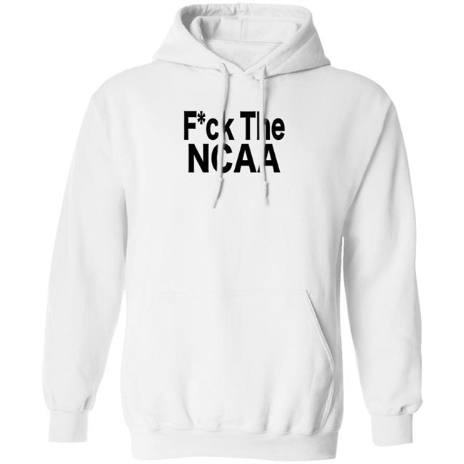 Fuck The Ncaa Hoodie Okstprobs Fuck The Ncaa Shirt Hoodie Sweatshirt