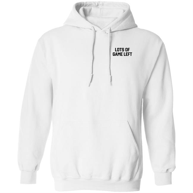 Dave Portnoy Lots Of Game Left Hoodie