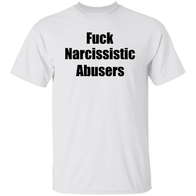 Maggie Lindemann Fuck Narcissistic Abusers Shirt