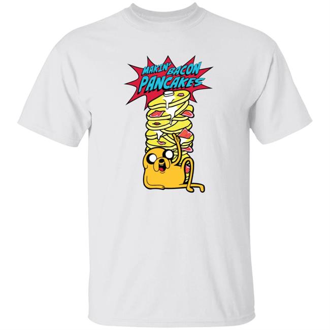 Hugh Jackman Making' Bacon Pancakes Shirt Hoodie Sweatshirt