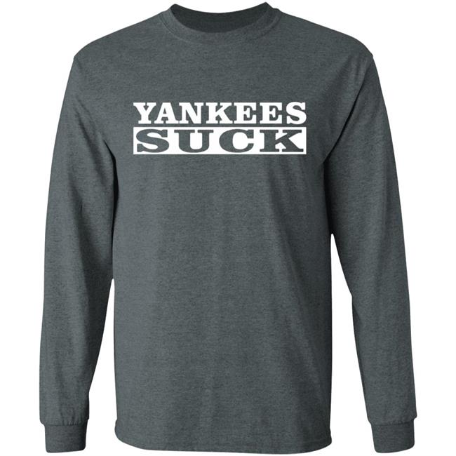 Yankees Suck Shirt black hoodie sweatshirt Yankees Suck Shirt black hoodie sweatshirt