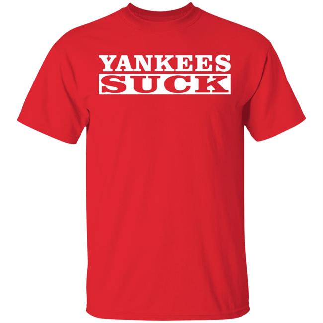 Yankees Suck Shirt black hoodie sweatshirt Yankees Suck Shirt black hoodie sweatshirt