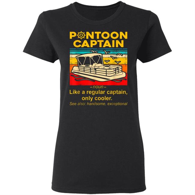 pontoon captain Shirt black hoodie sweatshirt pontoon captain Shirt black hoodie sweatshirt