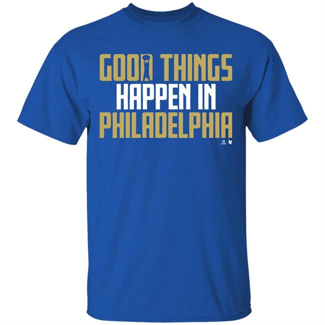 GOOD THINGS HAPPEN IN PHILADELPHIA Shirt black hoodie sweatshirt GOOD THINGS HAPPEN IN PHILADELPHIA Shirt black hoodie sweatshirt