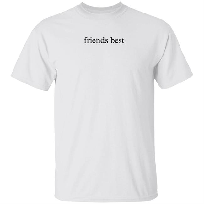 Friends Best Shirt Ireallylikeyr Friends Best Shirt Hoodie Sweatshirt