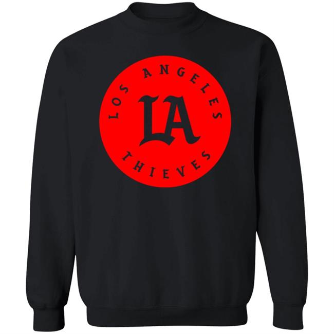 La Thieves T Shirt Black Hoodie Sweatshirt La Thieves T Shirt Black Hoodie Sweatshirt