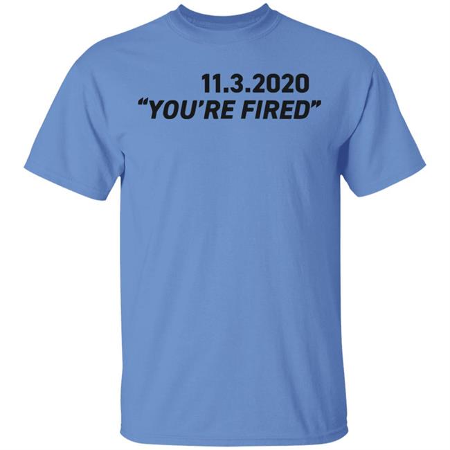 You're Fired SHIRT White Hoodie Sweatshirt You're Fired SHIRT White Hoodie Sweatshirt
