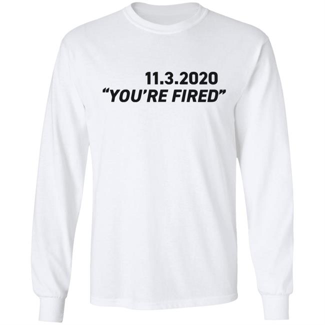 You're Fired SHIRT White Hoodie Sweatshirt You're Fired SHIRT White Hoodie Sweatshirt